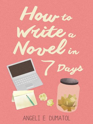 cover image of How to Write a Novel in 7 Days
